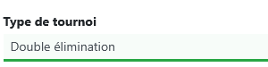 Choisissez « Double élimination »